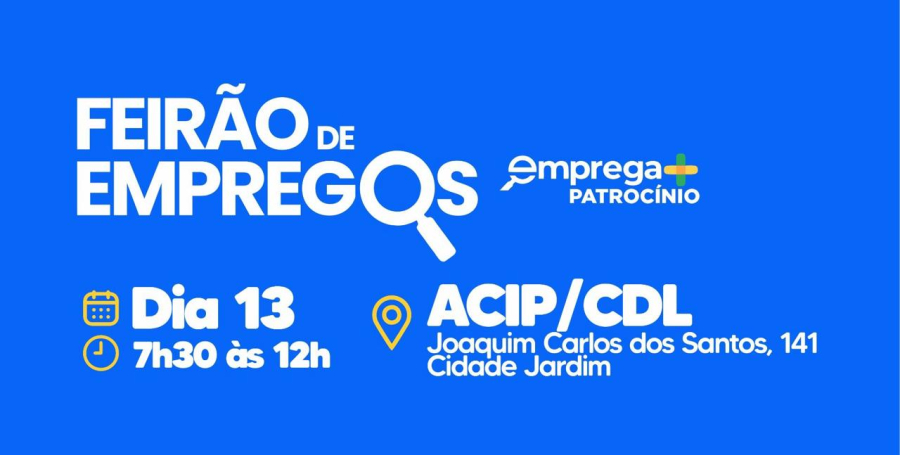 Feirão Emprega+ movimenta o mercado de trabalho em Patrocínio